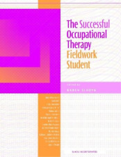Karen Sladyk The Successful Occupational Therapy Fieldwo (Paperback) (UK IMPORT)