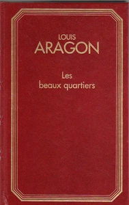L. Aragon - LES BEAUX QUARTIERS - Trésors de la Litterature . - Picture 1 of 1