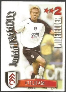 SHOOT OUT 2003-2004-FULHAM & JAPAN-JUNICHI INAMOTO - Picture 1 of 1