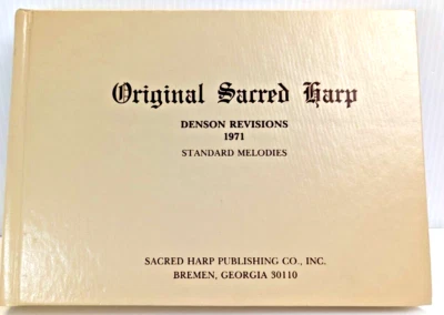 Original Sacred Harp Denson Revisions 1971 Standard Melodies Very nice - Image 1 of 4