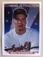 1993 Topps Brad Pennington Coming Attraction Rookie Card RC #797 Orioles Curved?