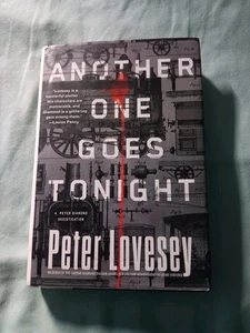 Another One Goes Tonight by Peter Lovesey (2016, Hardcover) - Picture 1 of 2
