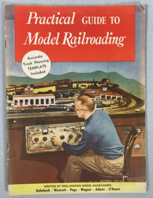 1952 Practical Guide to Model Railroading By Kalmbach Westcott Page Wagner Adams - Image 1 of 4