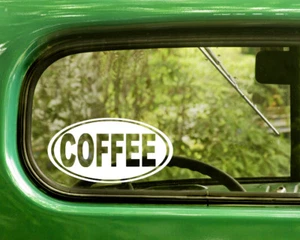 2 COFFEE DECALs Oval Sticker For Car Truck Window Laptop Rv Bumper 4x4 - Picture 1 of 1