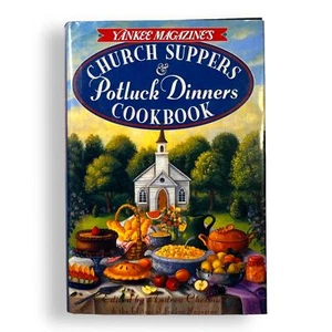 Yankee Magazine's Church Suppers & Potluck Dinners Cookbook, Vintage Recipes, DJ - Picture 1 of 5