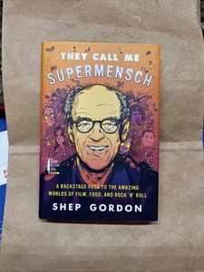 They Call Me Supermensch von Shep Gordon signiert 2016 First, Third - Bild 1 von 5