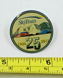 SkyTrain Vancouver BC Canada 25th Anniversary 1986-2011 Collectible Pin Pinback - Picture 1 of 10