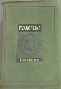 Longfellow, Henry Wordsworth .. Evangeline - Picture 1 of 1
