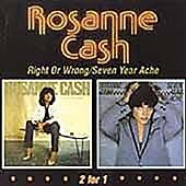 Rosanne Cash : Right Or Wrong/seven Year Ache [austrailian Import] CD (2001)