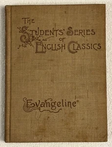 The Students’ Series of English Classics Antique Book Longfellow Evangeline 1896 - Bild 1 von 9