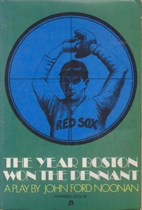 The year Boston won the pennant (Evergreen original) - John Ford Noonan - Imagen 1 de 1