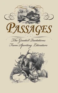 Passages: The Greatest Quotes from Sporting Literature By Wechsl - Picture 1 of 1