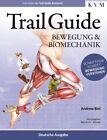 Andrew Biel Trail Guide - Bewegung und Biomechanik