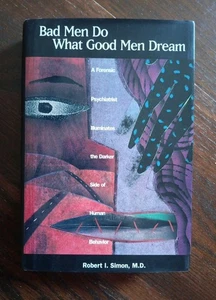 Bad Men Do What Good Men Dream (1996) 1st Edition Robert I. Simon Hardcover DJ - Picture 1 of 9