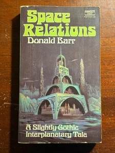 Space Relations Donald Barr Fawcett Crest 1st Printing 1975 Vtg PB Book - Imagen 1 de 10