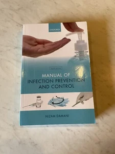 Manual of Infection Prevention and Control, Paperback by Damani, Nizam; Heyma... - Bild 1 von 4