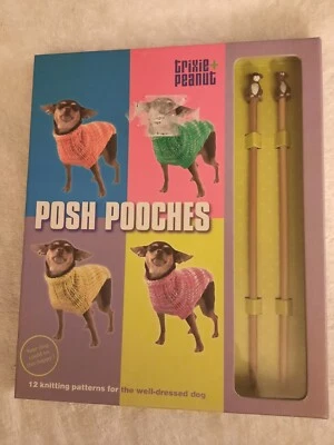 Posh Pooches : 12 Knitting Patterns& Needles for the Well-Dressed Dog  - Image 1 of 2