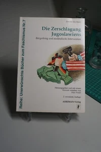 Arnold Sherman Die Zerschlagung Jugoslawiens - Imagen 1 de 1