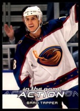 2003-04 In The Game Action Brad Tapper #10