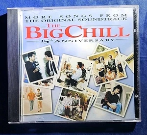 THE BIG CHILL 15th ANNIV. MORE SONGS FROM THE ORIGINAL SOUNDTRACK ( CD, 1999 ) - Picture 1 of 3