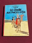Hergé - Les aventures de Tintin - Le Crabe Aux Pinces D'or   - Edition 1947