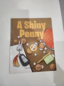 A Shiny Penny by Lisa Metcalf-Glegola Hardcover Book Kids financial picture book - Imagen 1 de 3
