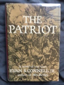 The Patriot by Evan S. Connell, Jr. (1960, First Edition Hardcover) Ex-Library - Picture 1 of 12