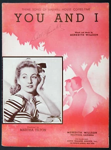 MARTHA TILTON PARTITURAS YOU AND I 1941 LA CANCIÓN DE MAXWELL HOUSE COFFEE TIME - Imagen 1 de 3