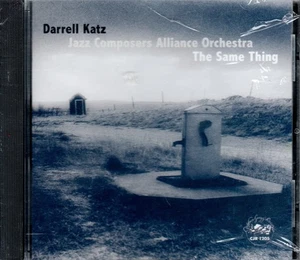 DARRELL KATZ - JAZZ COMPOSERS ALLIANCE ORCHESTRA - THE SAME THING - Bild 1 von 2