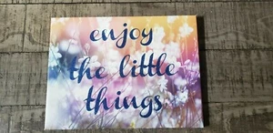 Enjoy the Little Things sign - Picture 1 of 1