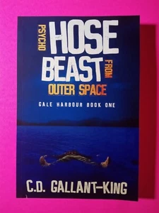 Psycho Hose Beast From Outer Space, C.D. Gallant King (READ) - Picture 1 of 3