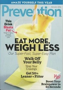 PREVENTION Magazine - January 2016 / Eat More, Weigh Less / Enjoy Healthy Living - Picture 1 of 2