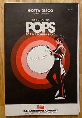 MÚSICA DE BANDA DE MARCHA - Gotta Disco - 1980 PARTITURA COMPLETA - Barnhouse Bob Lowden Foto 1 de 2