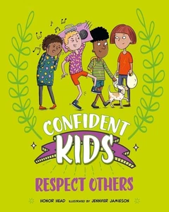 Confident Kids!: Respect Others by Honor Head Paperback Book - Picture 1 of 1