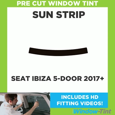 Pre Cut Tinted Sunstrip - For SEAT Ibiza 5-door Hatch 2017 5% Limo Internal - Image 1 of 4