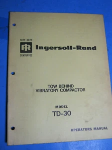 INGERSOLL RAND TD 30 VIBRATORY COMPACTOR OPERATOR'S MANUAL - Picture 1 of 4