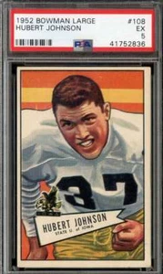 1952 BOWMAN LARGE #108 HUBERT JOHNSTON PSA 5 (RC) SP REDSKINS UER - Picture 1 of 2