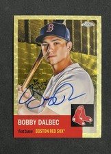 2022 Topps Chrome Platinum Bobby Dalbec Superfractor Autograph #1/1
