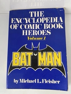 The Encyclopedia Of Comic Book Heroes Volume 1 Batman Michael L Fleisher - Picture 1 of 21
