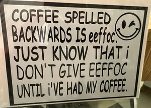 Café escrito al revés es Eeffco, divertido calcomanía de vinilo calcomanía de pared o puerta 6" x 8" - Imagen 1 de 1