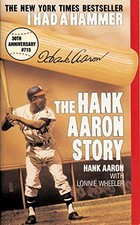 I Had a Hammer: The Hank Aaron Story