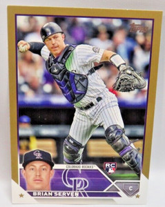 Topps Baseball Brian Serven Gold Parallel /2023 Rookie Card Colorado Rockies