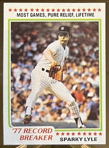 1978 Topps #2 : Sparky Lyle : 1977 Record Breaker : New York Yankees