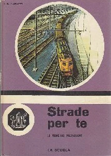 STRADE PER TE di Ines Lagazzi illustrato da Francesco Pescador libro per ragazzi - Immagine 1 di 1