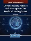 Nika Chitadze Cyber Security Policies And Strategies Of The Worlds Lead Poche