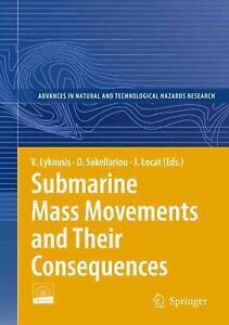 Submarine Mass Movements and Their Consequences: 3rd International Symposium by 