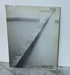 RARE CATALOG - CARL ANDRE: WOOD - 2000 - PAPERBACK - PUBLISHED BY VAN ABBEMUSEUM - Bild 1 von 5