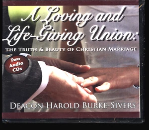2 CDs DEACON HAROLD BURKE SIVERS LOVING LIFE-GIVING UNION CHRISTIAN MARRAGE NEW - Imagen 1 de 2