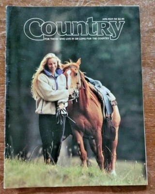 COUNTRY MAGAZINE APR/MAY 1994 FOR THOSE WHO LIVE IN OR LONG FOR THE COUNTRY Foto 1 de 4