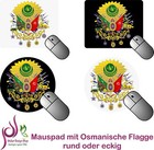 Mauspad Mausepad bedruckt mit Osmanische Flagge Osmanli Armasi Türkiye Istanbul